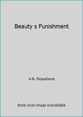 Beauty s Punishment B000MPM0QU Book Cover
