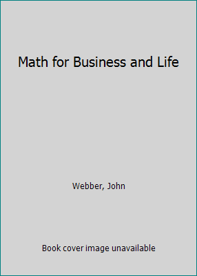 Math for Business and Life 0971680965 Book Cover