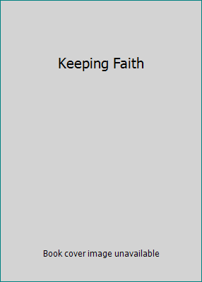 Keeping Faith 0002166488 Book Cover