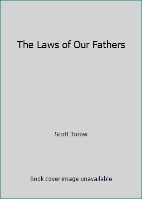 The Laws of Our Fathers 1419325906 Book Cover