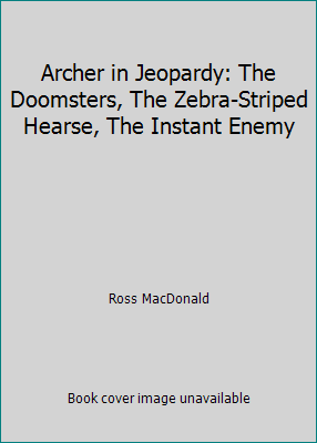 Archer in Jeopardy: The Doomsters, The Zebra-St... B004QKKK8W Book Cover