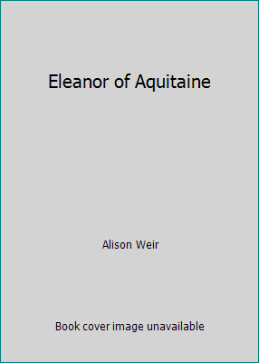 Eleanor of Aquitaine 1402533942 Book Cover