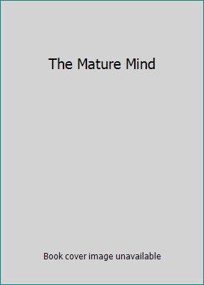 The Mature Mind B00563TKRA Book Cover