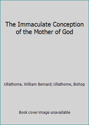 The Immaculate Conception of the Mother of God 0870611550 Book Cover