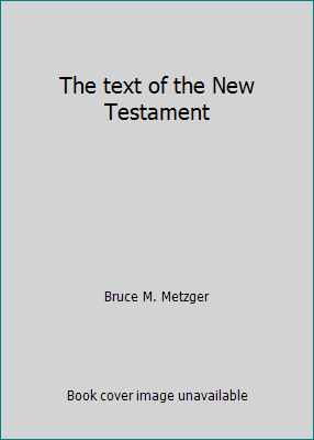 The text of the New Testament B0007ISJTE Book Cover