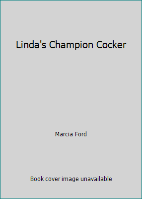 Linda's Champion Cocker B000H6NT6E Book Cover