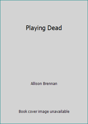 Playing Dead 1607510553 Book Cover