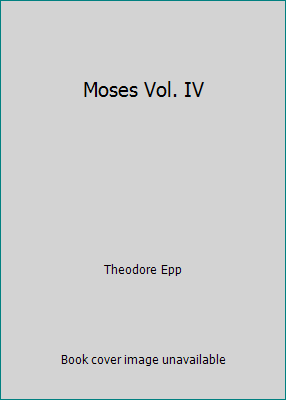 Moses Vol. IV 0847412385 Book Cover