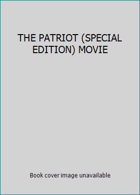 THE PATRIOT (SPECIAL EDITION) MOVIE B002479OO0 Book Cover