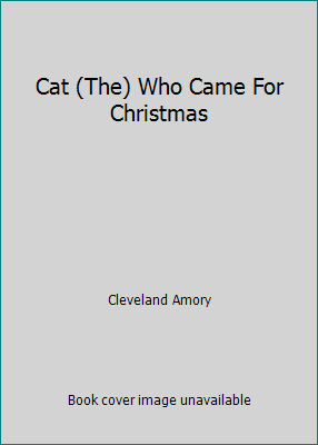 Cat (The) Who Came For Christmas B0027NLIZO Book Cover