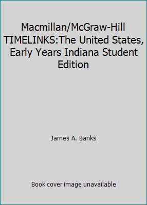 Macmillan/McGraw-Hill TIMELINKS:The United Stat... 0021512558 Book Cover