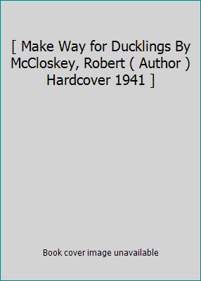 [ Make Way for Ducklings By McCloskey, Robert (... B00I688QOU Book Cover