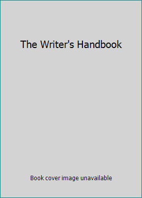 The Writer's Handbook 0871160781 Book Cover