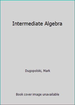 Intermediate Algebra 0201168960 Book Cover