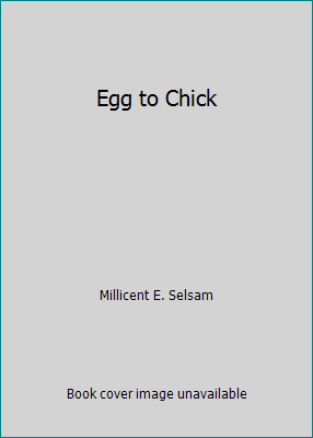 Egg to Chick B002JBTVJ4 Book Cover