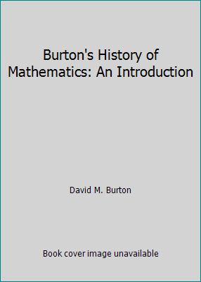 Burton's History of Mathematics: An Introduction 0697160890 Book Cover