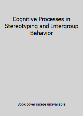 Cognitive Processes in Stereotyping and Intergr... 0898590817 Book Cover