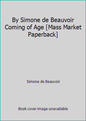 By Simone de Beauvoir Coming of Age [Mass Marke... B00SB1XKYI Book Cover