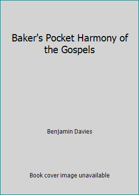 Baker's Pocket Harmony of the Gospels 0801028434 Book Cover