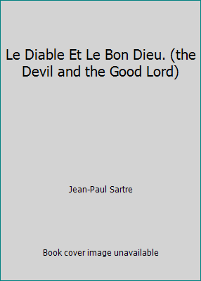 Le Diable Et Le Bon Dieu. (the Devil and the Go... B003X64OPK Book Cover