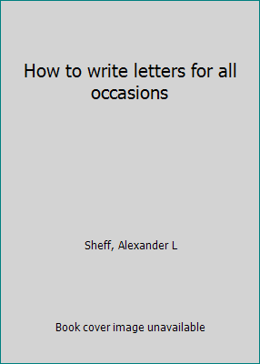 How to write letters for all occasions B0006WACC8 Book Cover