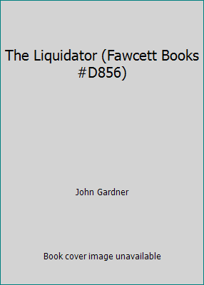 The Liquidator (Fawcett Books #D856) B006N3XIWU Book Cover