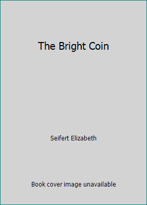 The Bright Coin B000R4K716 Book Cover