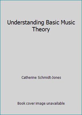 Understanding Basic Music Theory 1508534292 Book Cover