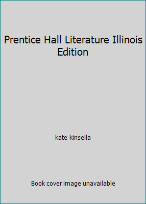 Prentice Hall Literature Illinois Edition 0131802208 Book Cover
