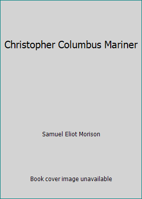 Christopher Columbus Mariner B001DC9C2Q Book Cover