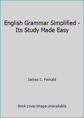 English Grammar Simplified - Its Study Made Easy B003W2NFQY Book Cover