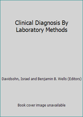 Clinical Diagnosis By Laboratory Methods B000L9ZAS2 Book Cover