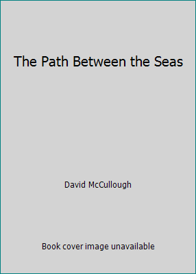 The Path Between the Seas B00SG0YTDA Book Cover