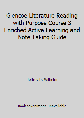 Glencoe Literature Reading with Purpose Course ... 0078763460 Book Cover
