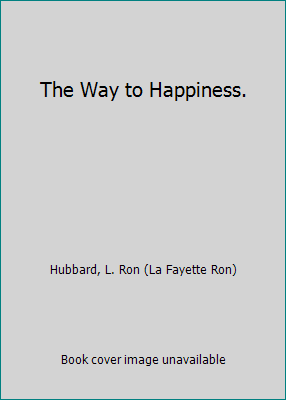 The Way to Happiness. 0884041735 Book Cover