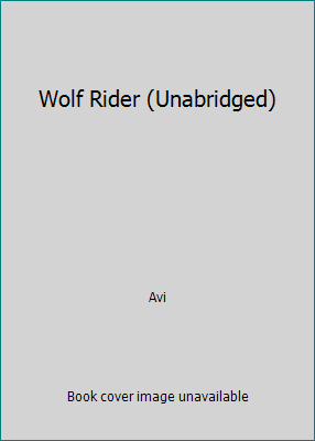 Wolf Rider (Unabridged) 1402549741 Book Cover