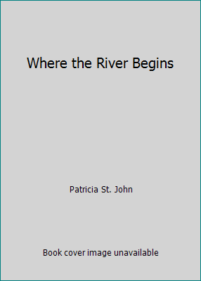 Where the River Begins 0613901258 Book Cover
