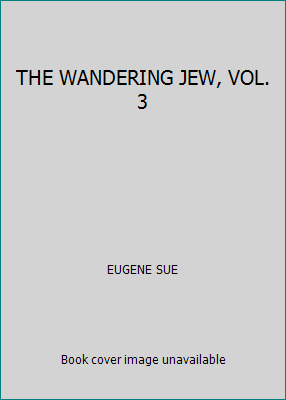 THE WANDERING JEW, VOL. 3 B004G45SSA Book Cover