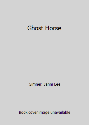 Ghost Horse 0606097457 Book Cover