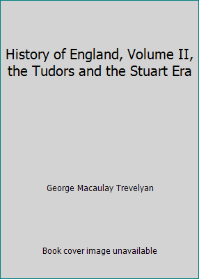 History of England, Volume II, the Tudors and t... B000MPR0N8 Book Cover