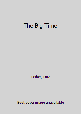 The Big Time B010R3AKXG Book Cover