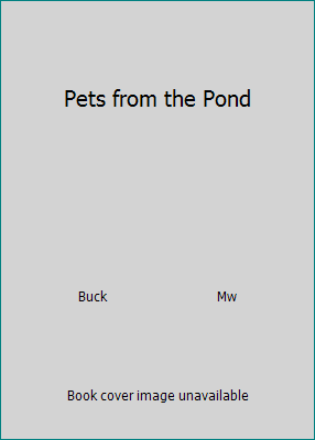 Pets from the Pond 0687308658 Book Cover