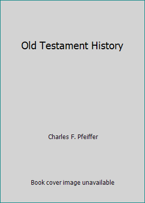 Old Testament History 0913686050 Book Cover