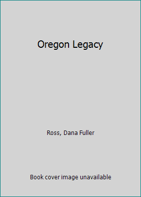 Oregon Legacy [Large Print] 0816149895 Book Cover