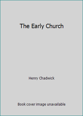 The Early Church B000JDOV8A Book Cover