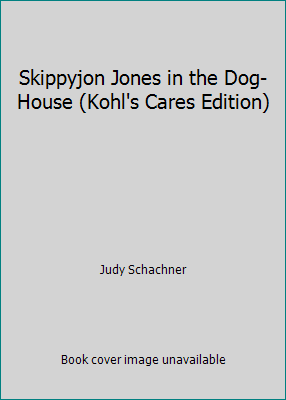 Skippyjon Jones in the Dog-House (Kohl's Cares ... 0525425705 Book Cover