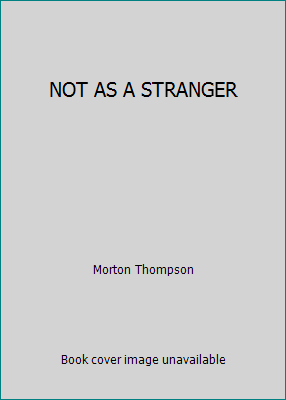 NOT AS A STRANGER B001TC0MGU Book Cover