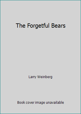 The Forgetful Bears 0439267722 Book Cover