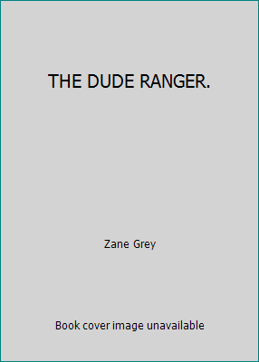 THE DUDE RANGER. B009I8WR7O Book Cover