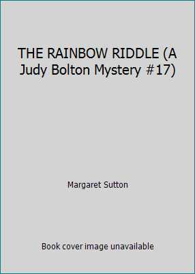 THE RAINBOW RIDDLE (A Judy Bolton Mystery #17) B000NZDLDU Book Cover